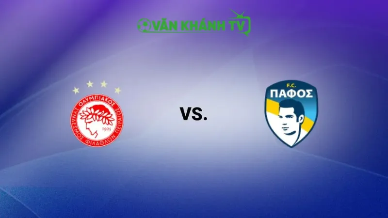 Nhận định trận đấu Olympiakos vs Pafos, 23h45 ngày 17/9: Cuộc đọ sức hứa hẹn kịch tính.